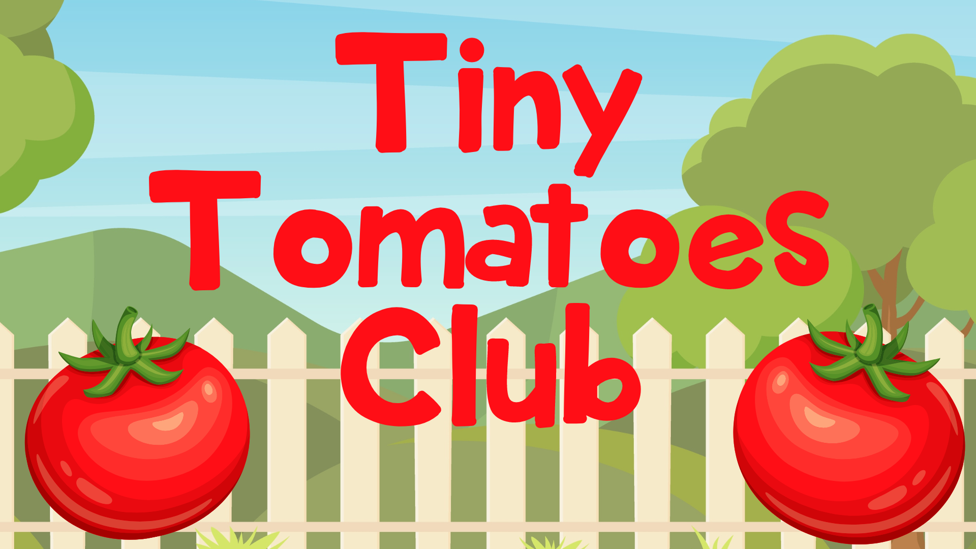 Tiny Tomatoes Club